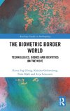 The Biometric Border World