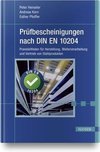 Prüfbescheinigungen nach DIN EN 10204