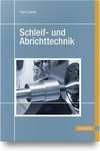 Schleif- und Abrichttechnik