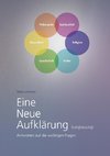 Eine Neue Aufklärung (Langfassung)