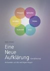 Eine Neue Aufklärung (Langfassung)