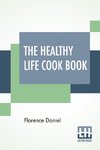 The Healthy Life Cook Book