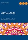 MUT zum SINN