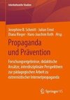 Propaganda und Prävention