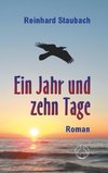 Ein Jahr und zehn Tage