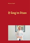 Qi Gong im Sitzen