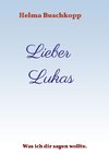 Lieber Lukas