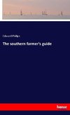 The southern farmer's guide