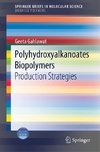 Polyhydroxyalkanoates Biopolymers