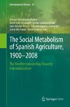 The Social Metabolism of Spanish Agriculture, 1900-2008