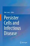 Persister Cells and Infectious Disease