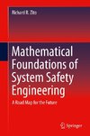 Mathematical Foundations of System Safety Engineering