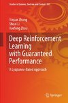 Deep Reinforcement Learning with Guaranteed Performance