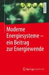 Moderne Energiesysteme - ein Beitrag zur Energiewende