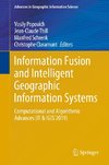 Information Fusion and Intelligent Geographic Information Systems