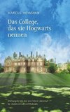 Das College, das sie Hogwarts nennen