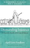 Dismantling Injustice