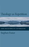 Theology as Repetition