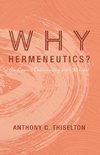 Why Hermeneutics?