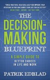 The Decision-Making Blueprint