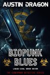 Biopunk Blues (Liquid Cool, Book 7)