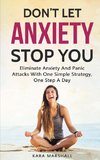Don't Let Anxiety Stop You