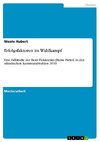 Erfolgsfaktoren im Wahlkampf