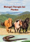 Blutegel-Therapie bei Pferden