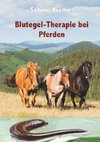 Blutegel-Therapie bei Pferden