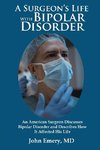 A Surgeon's Life with Bipolar Disorder