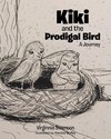 Kiki and the Prodigal Bird