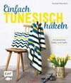 Einfach tunesisch häkeln