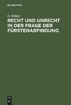 Recht und Unrecht in der Frage der Fürstenabfindung