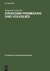 Zwischen Minnesang und Volkslied