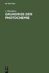 Grundriss der Photochemie