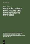 Neue Sätze über sphärische und hyperbolische Fünfecke