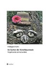 Im Garten der Kirschbaumeule - Vogelkunde einmal anders