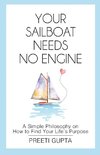 YOUR SAILBOAT NEEDS NO ENGINE