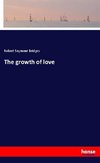 The growth of love