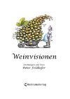 Weinvisionen