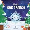 Kücük Kar Tanesi - Doganin Essiz Hikayeleri 1