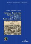 Epischer Renaut alias heiliger Reinoldus im Lichte einer Radiocarbon-Datierung