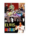 Elvis and the Beatles