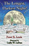 The Longest, Darkest Night!, Second Edition