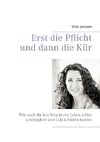 Erst die Pflicht und dann die Kür