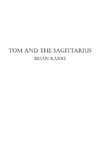 Tom and the Sagittarius