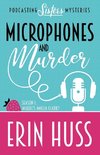 MICROPHONES AND MURDER