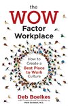 The WOW Factor Workplace