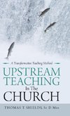 Upstream Teaching in the Church