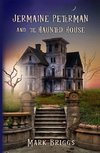 Jermaine Peterman and the Haunted House